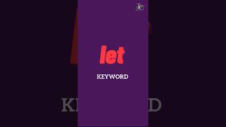 let keyword in JavaScript | Variable keywords part 2 | JavaScript Tutorial in 1 minutes #18