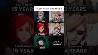JJK time skip can't be like this..💔🥀#MegumiFushiguro #YujiItadori #NobaraKugisaki #JJKManga #JJK