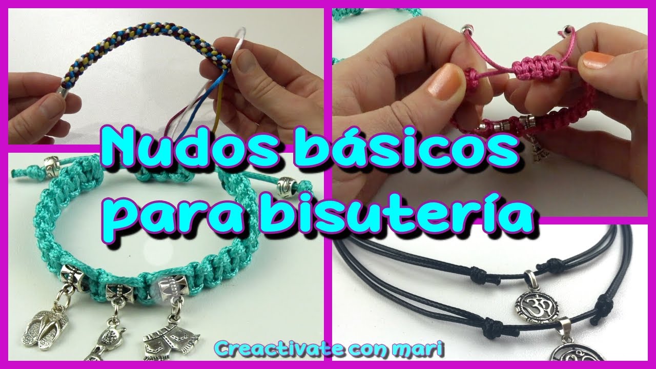 Nudos básicos hacer bisutería - YouTube