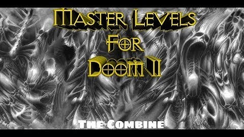 Master Levels for Doom II - The Combine