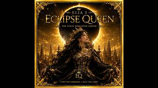 04 No Gravity No Gravity®《ELIA 3 ECLIPSE QUEEN®》 Remastered