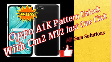 boom 💥💥 oppo a1k pattern unlock cm2 mt2 don with one click