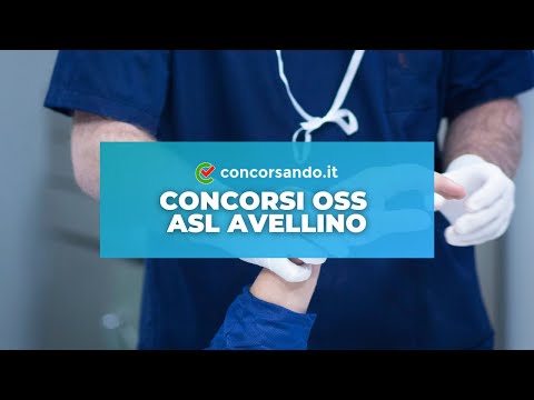 Concorsi ASL Avellino OSS 2022 – 68 posti – Anche con licenza media