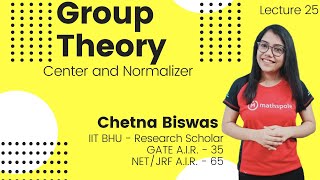(CSIR NET-JRF /GATE/IIT -JAM ) Center and Normalisers- Part 2- By Chetna Biswas