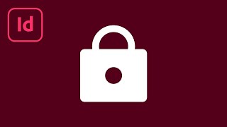 How to Lock and Unlock Layers in Adobe InDesign