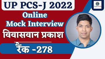 Vivasvan Prakash || Rank-278 || Online Mock Interview || UP PCS-J 2022 | @TargetForIQ