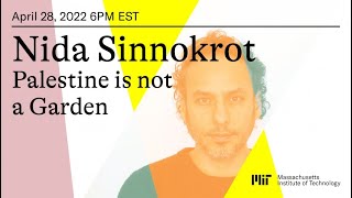 Nida Sinnokrot | Palestine is not a Garden