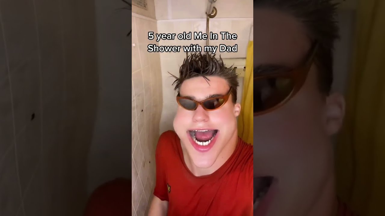5 Year Old Me In The Shower With My Dad 