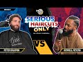 SERIOUS HAIRCUTS ONLY: Episode 5 - Peter Solomon VS Derrell Meyers| HILARIOUS Barbershop Challenge!