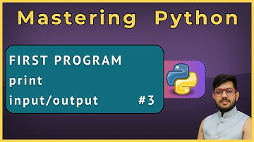 Python-zelfstudie voor beginners (2025) #3 | Je eerste Python-programma en invoer/uitvoer
