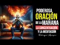 La meditacin es la oracin ms poderosa  mircoles 8 mayo oracin de la maana kissingers araque