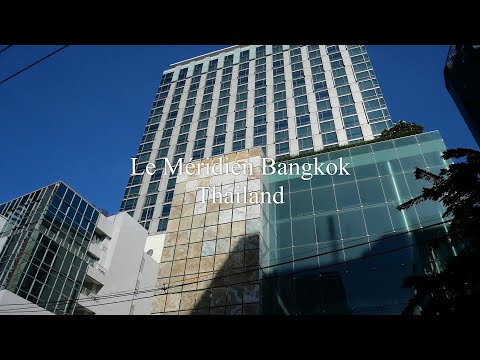 Le Méridien Bangkok, Thailand