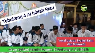 Hadroh Pondok Pesantren Tebuireng 4 Al Ishlah vokal Ustadz Syaiful Bahri dari Sulawesi