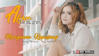 MANGANAN KAPUSANG | ALYA BRILIANTY | LAGU DAYAK TERBARU 2021 MV 