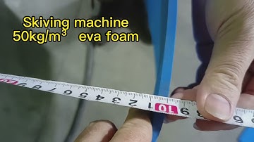 EVA foam skiving machine | Accuracy splitting machine | EPE XPE EVA HD Foam