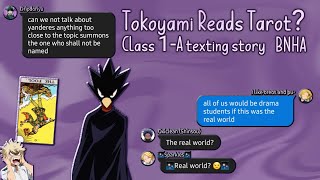 Tokoyami reads tarot? || Class 1-A Group Chat || BNHA Texting story