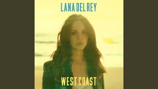 Video thumbnail of "Lana Del Rey - West Coast"