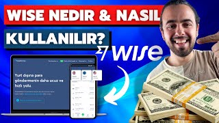 WİSE NEDİR? HESAP AÇMA - PARA ÇEKME/YATIRMA - ULUSLARARASI PARA TRANSFERİ (TÜRKÇE ANLATIM 2022)