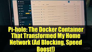 Pi-hole: The Docker Container That Transformed My Home Network (Ad Blocking, Speed Boost!)