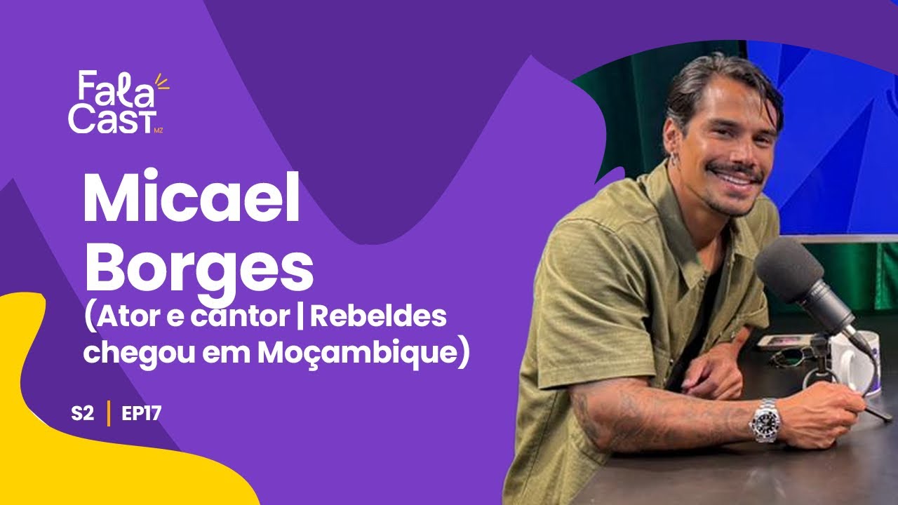 O Rebelde que conquistou Moçambique 🇲🇿 | Micael Borges no FalaCast