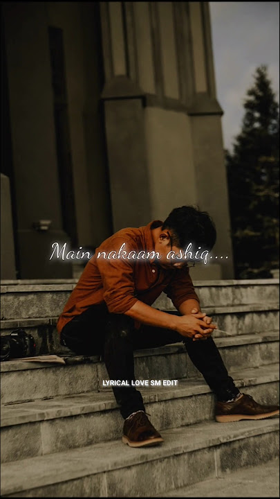 MAIN BEWAFA - (Nadeem Abbas) • LYRICAL STATUS VIDEO #shorts #whatsappstatus #sad #lyrics #trending