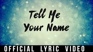 Christian Bautista - Tell Me Your Name