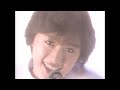 酒井法子「男のコになりたい」Music Video