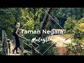 Getting to Taman Negara - World's Oldest Jungle - Malaysia