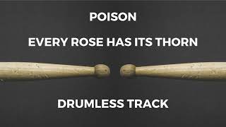 Video thumbnail of "Poison - Every Rose Has Its Thorn (drumless)"