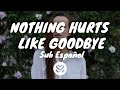 SLANDER Nothing Hurts Like Goodbye Lyrics Sub Español With Kiiara mp3