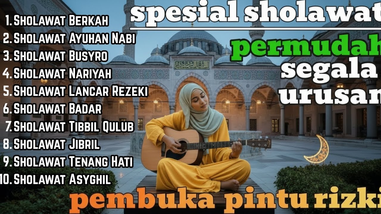 Sholawat Nabi Merdu Terbaru 2026 | Bikin Adem Hati & Pikiran
