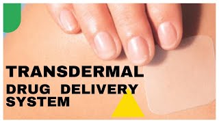 Transdermal Therapeutic System | Pharmacology