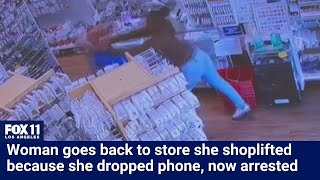 Woman shoplifts store, returns to ask for her phone back