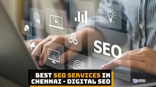 best seo services in Chennai - Digital SEO