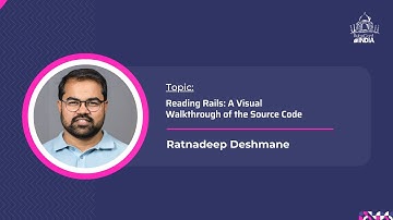 Ratnadeep Deshmane - Reading Rails: A Visual Walkthrough of the Source Code