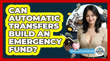 Can Automatic Transfers Build An Emergency Fund?