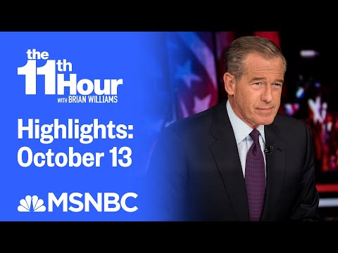 Watch The 11th Hour With Brian Williams Highlights: October 13 | MSNBC