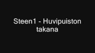 Watch Steen1 Huvipuiston Takana video