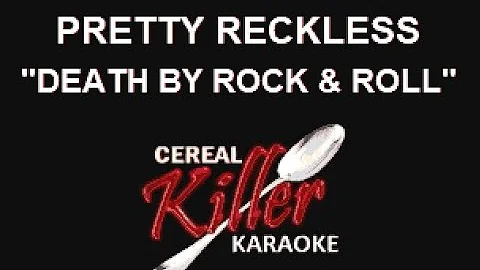CKK -  Pretty Reckless - Death By Rock And Roll (Karaoke)