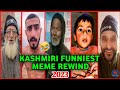 Kashmiri funniest meme rewind 2023  kashmiri funnys  kashmiri funny memes  virals