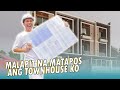 MALAPIT NA MATAPOS ANG TOWNHOUSE KO (MATUTUPAD NA ANG PANGARAP) | CHAD KINIS VLOGS