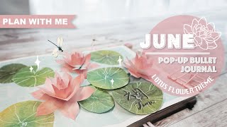[PLAN WITH ME] Lotus Flower POP-UP Bullet Journal | JUNE 2021 | POP-UP CARD TUTORIAL