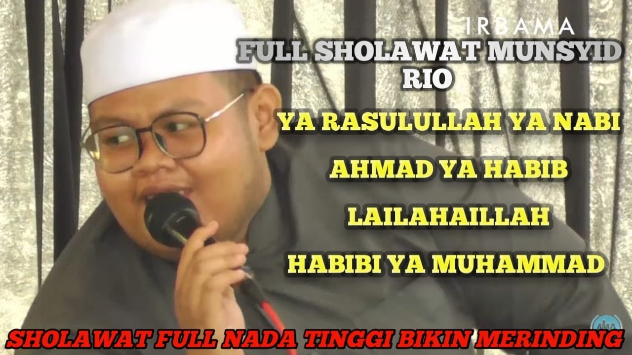 YA ROSULALLAH YA NABI | AHMAD YA HABIB | LAILAHAILLAH | HABIBI YA MUHAMMAD CEK SOUND MUNSYID RIO
