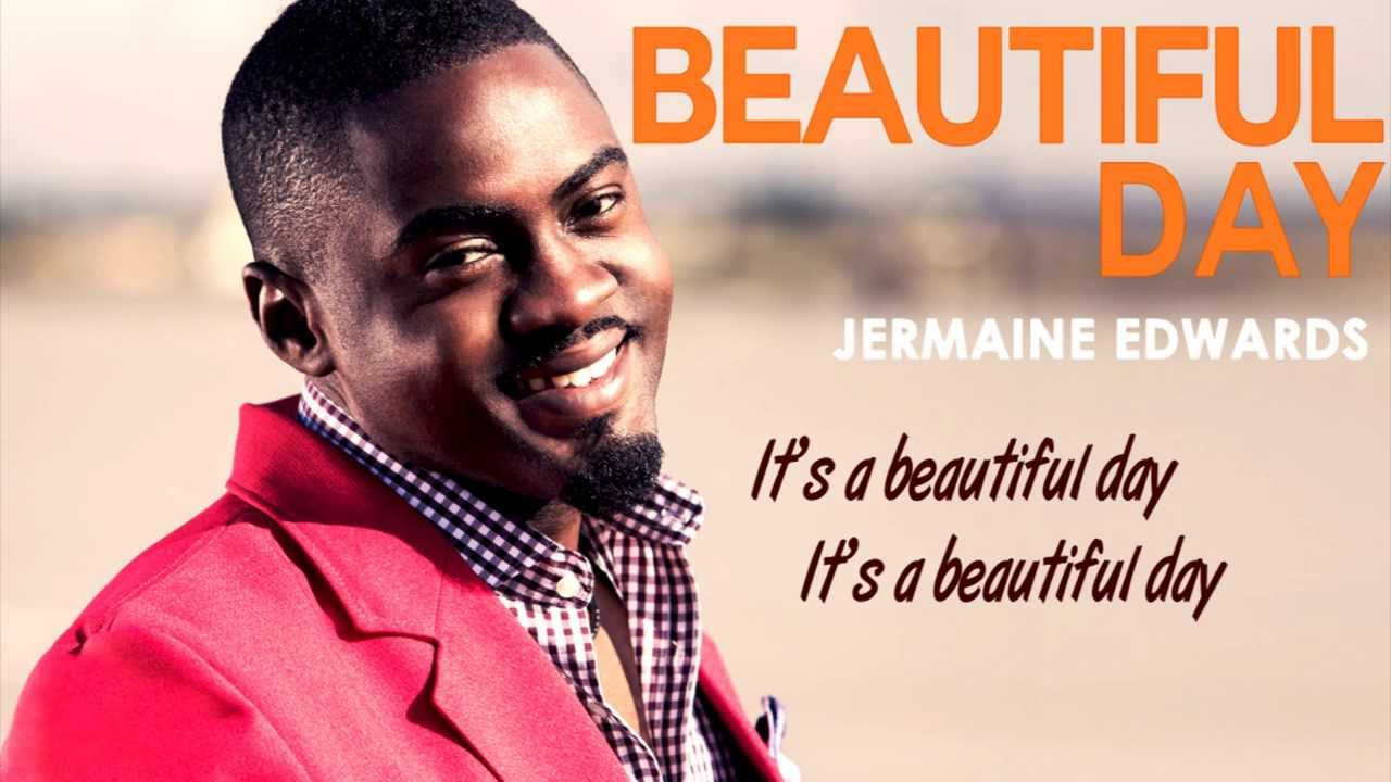 JERMAINE EDWARDS  Beautiful Day