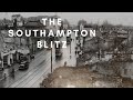 The story of the southampton blitz