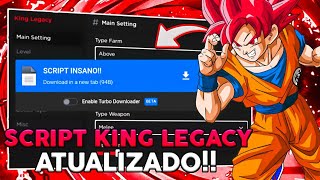 🍁ATUALIZADO!! SCRIPT KING LEGACY ATUALIZADO E MUITO INSANO - (PC E MOBILE)  