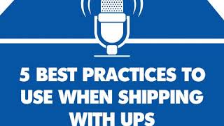 5 Best Practices to Use When Shipping With UPS