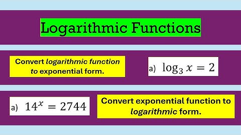 Logarithmic Functions - Convert logarithmic function to exponential form and vice versa.