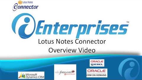 Lotus Notes Connector Overview - iEnterprises