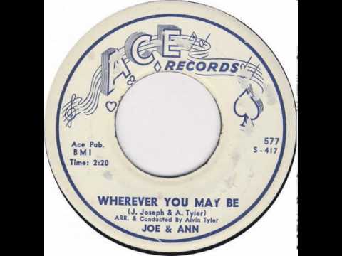Joe & Ann — Joe & Ann - Wherever You May Be